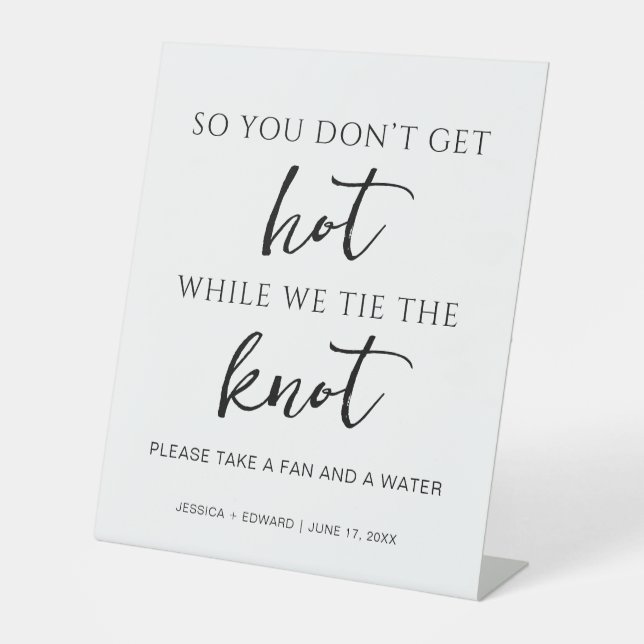 Take A Fan And a Water Black White Minimal Modern Pedestal Sign (Front)