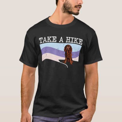 Take A Hike American Water Spaniel  Graphic Hiking T_Shirt
