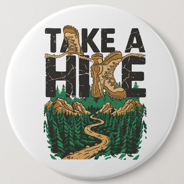 Take a Hike Button (Front)