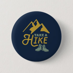 Take a Hike Funny Hiking Pun Hiker Vintage Retro Button