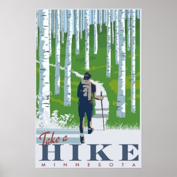 Take A Hike Poster by stevethomas at Zazzle