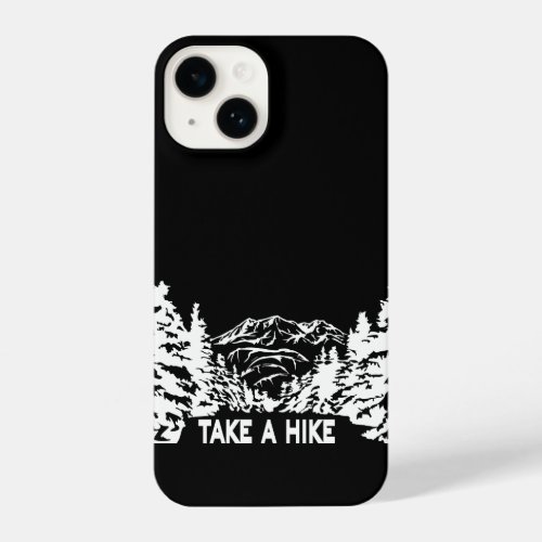 Take a Hike quote monochrome mountain landscape iPhone 14 Case