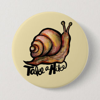 Take a Hike Snail Cute Hiking Snails Nature Lovers Button