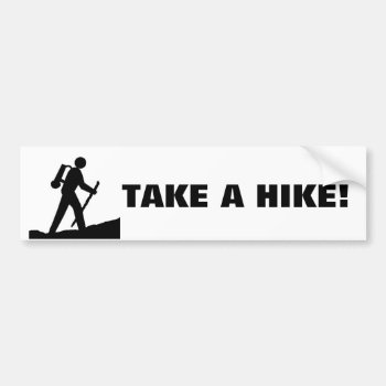 Take A Hike Stick Figure Cartoon Bumper Sticker by talkingbumpers at Zazzle