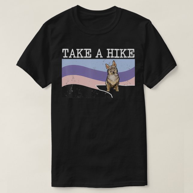 Take A Hike Swedish Vallhund Funny Graphic Hiking  T-Shirt (Design Front)