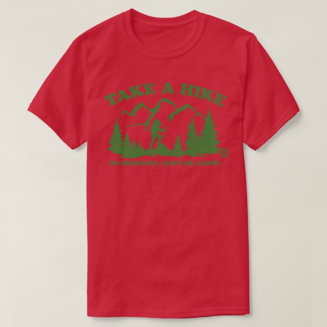 TAKE A HIKE T-Shirt (Design Front)