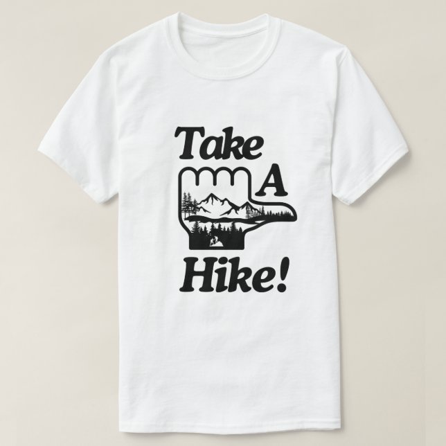 Take A Hike T-Shirt (Design Front)
