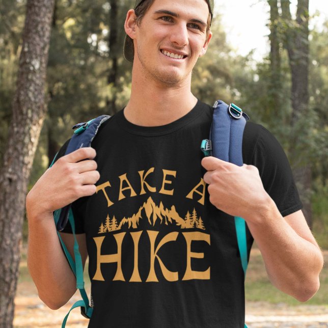 Take A Hike T-Shirt (Creator Uploaded)