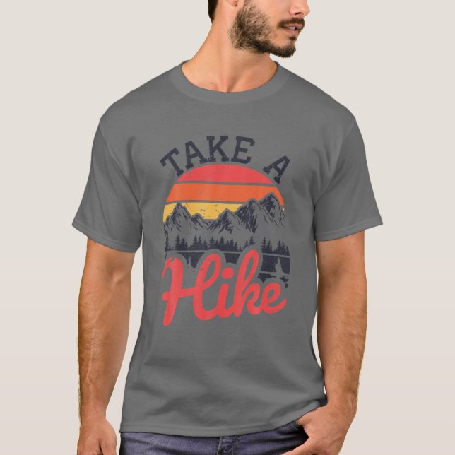 TAKE A HIKE T-Shirt (Front)