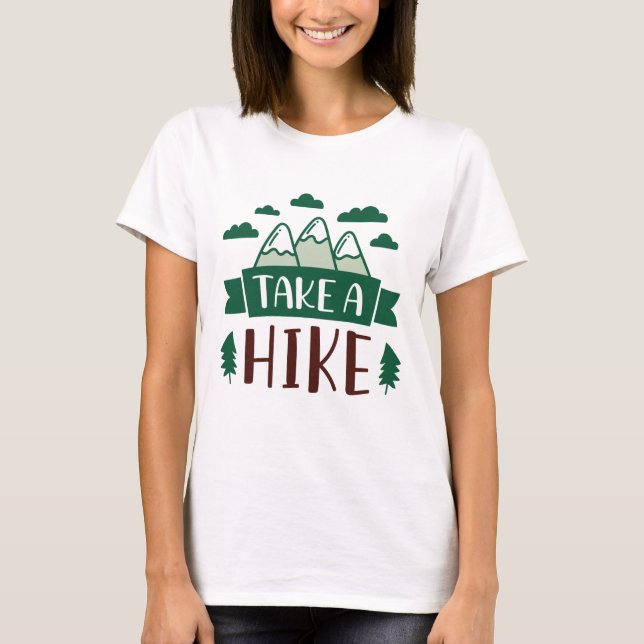 Take A Hike T-Shirt (Front)