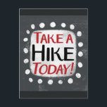 Take A Hike Today Postcard<br><div class="desc">"Take A Hike Today" is a cute text design in gray with black and red text. It sits on a white accent shape and cute white polka dots surrounding it.</div>