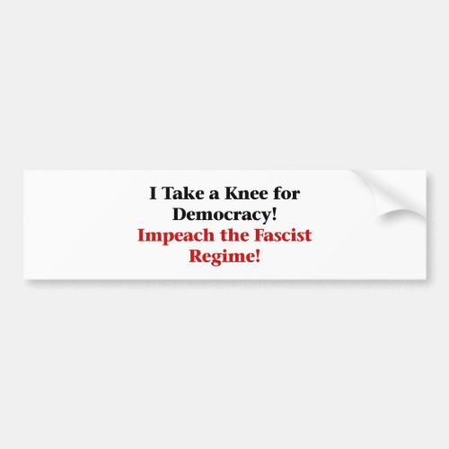 Take a Knee for Democracy Bumper Sticker