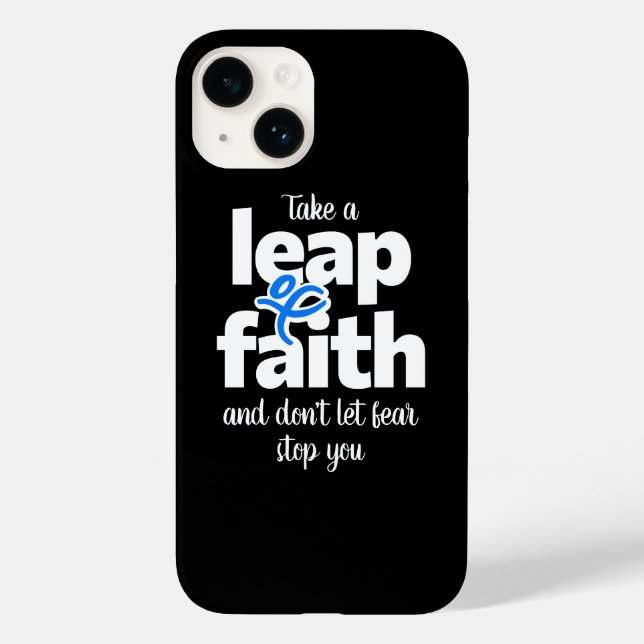 Take A Leap Of Faith Don't Let Fear Stop You Case (Back)