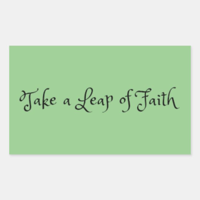 "Take a Leap of Faith" Phrase Rectangular Sticker (Front)