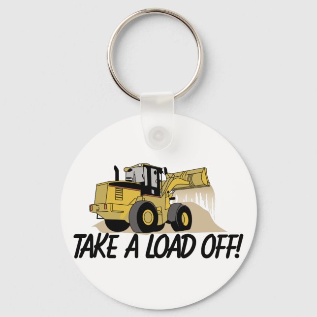 Take A Load Off Keychain (Front)