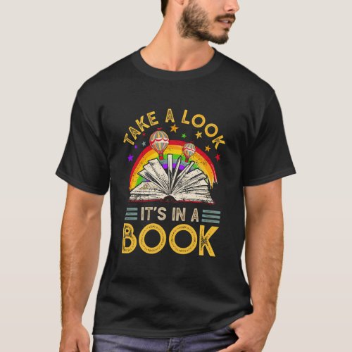 Take A Look Its In A Book Rainbow Balloon Reading  T_Shirt
