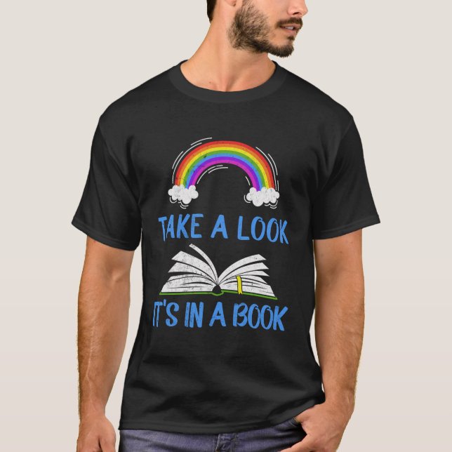 Take A Look It'S In A Book Rainbow Librarian Assis T-Shirt (Front)