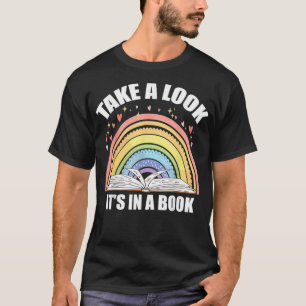 Take A Look Its In A Book Tshirt Book Reading Cute
