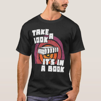 Take A Look It's In A Book Vintage Bookworm Rainbo T-Shirt