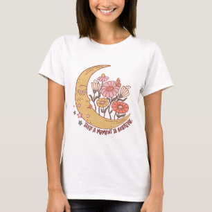 Take a moment to breathe - boho groovy moon floral T-Shirt