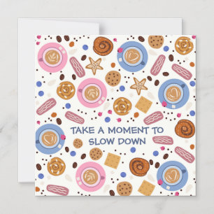 Take a Moment to Slow Down magnetic card