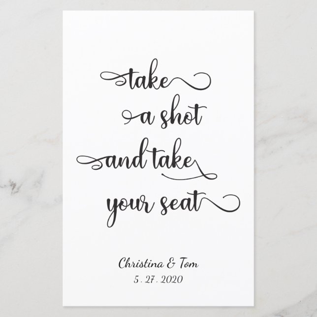 "Take a shot and take your seat" Wedding Sign (Front)
