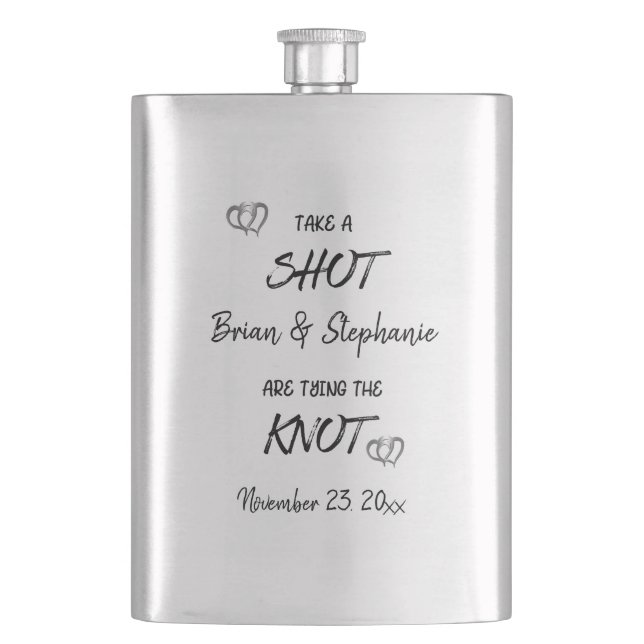 Take A Shot Engaged Couple Tying The Knot Custom   Flask (Front)