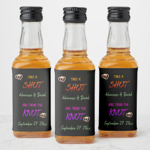 Take A Shot Engaged Couple Tying The Knot Custom  Liquor Bottle Label