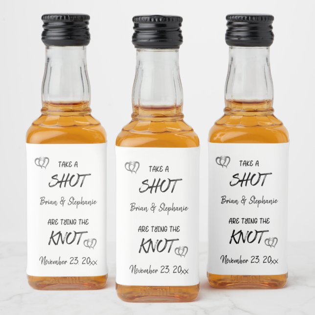 Take A Shot Engaged Couple Tying The Knot  Liquor Bottle Label (Bottles)