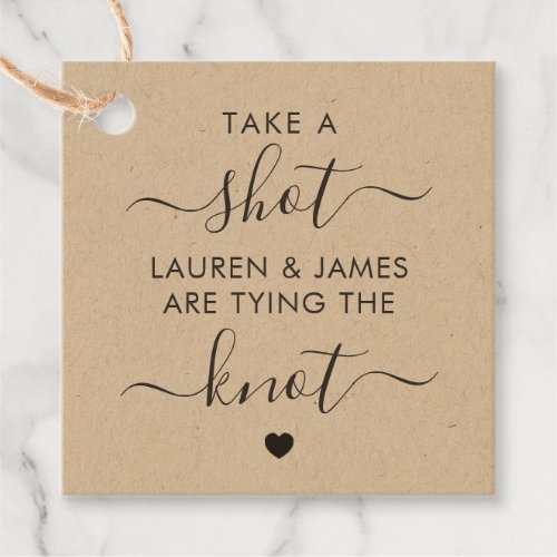 Take a Shot Theyre Tying the Knot Wedding Favor Tags