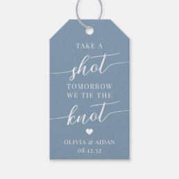 Take a Shot, Tomorrow We Tie the Knot Wedding Gift Tags
