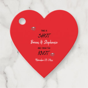 Take A Shot Tying The Knot Personalized Red Heart  Favor Tags