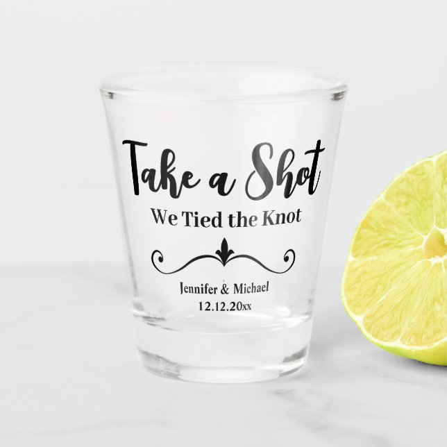 take a shot we tied a knot wedding stylish modern glass (Front)
