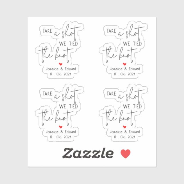 Take A Shot We Tied The Knot Black Script Couple Sticker (Sheet)