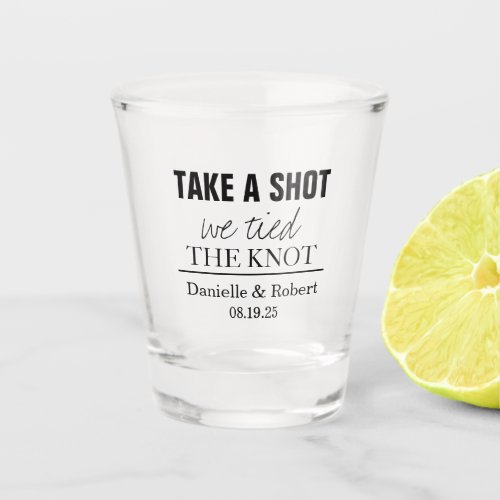 Take a Shot We Tied The Knot _ Custom Wedding Shot Glass