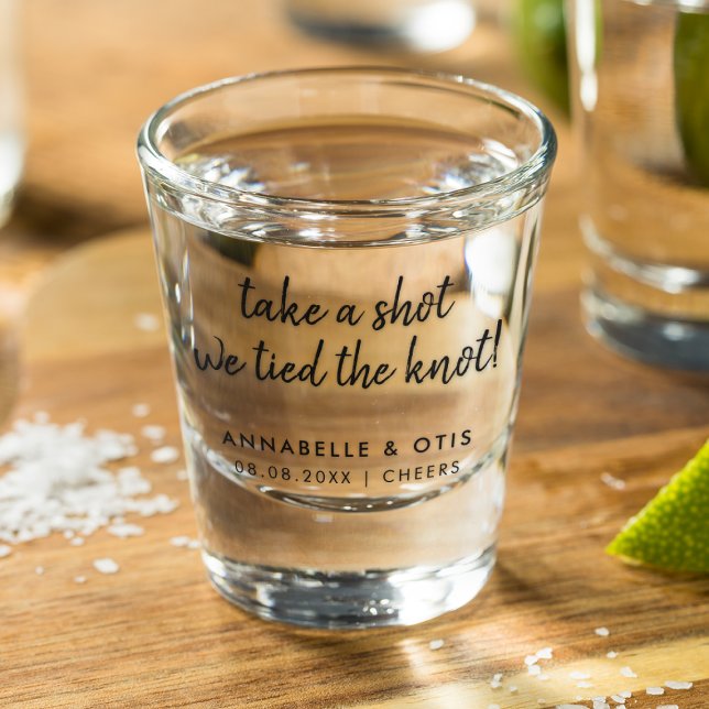 Take a Shot we tied the Knot | Fun Wedding Favor Shot Glass (Creator Uploaded)