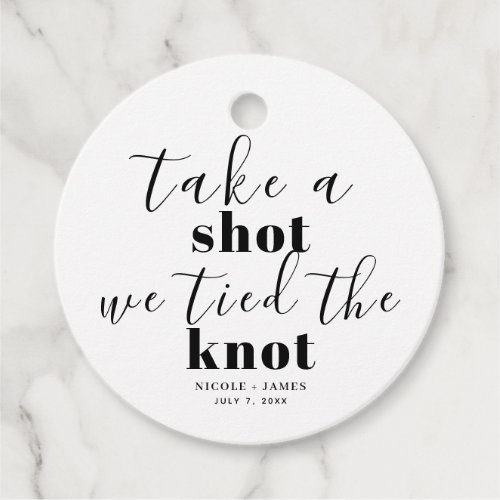 Take a Shot we Tied the Knot Modern Wedding  Favor Tags