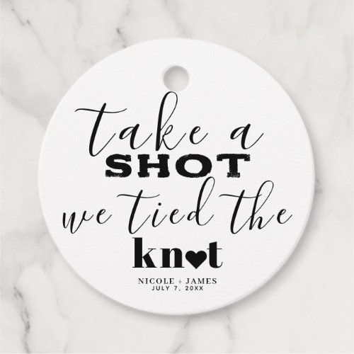 Take a Shot we Tied the Knot Modern Wedding  Favor Tags