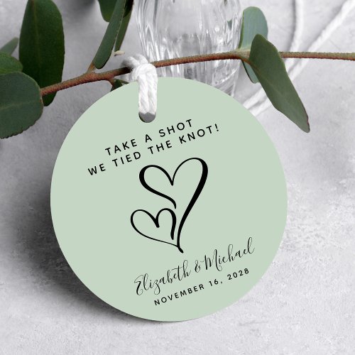 Take A Shot We Tied The Knot Sage Wedding Favor Tags