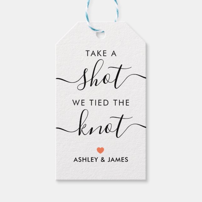 Take a Shot We Tied the Knot Wedding Alcohol Gift Tags (Front)