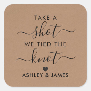 Take a Shot We Tied the Knot Wedding Gift Tag, Square Sticker