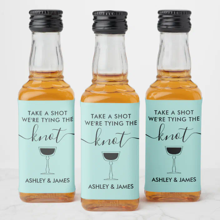 Take a Shot We're Tying the Knot Wedding Cocktail Liquor Bottle Label |  Zazzle