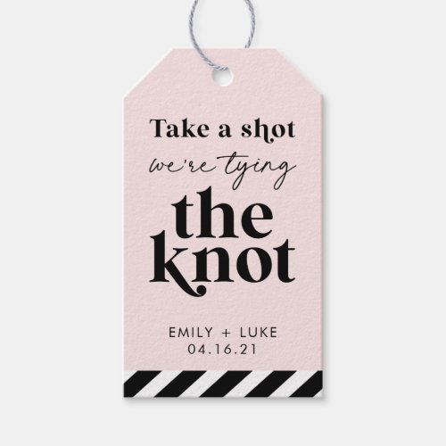 Take a Shot Were Tying the Knot Wedding Favor Gif Gift Tags