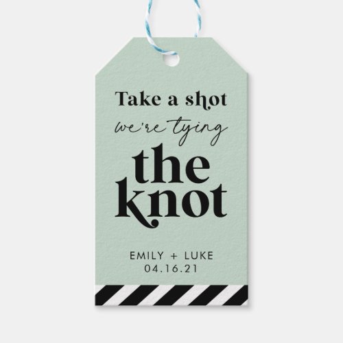 Take a Shot Were Tying the Knot Wedding Favor Gif Gift Tags
