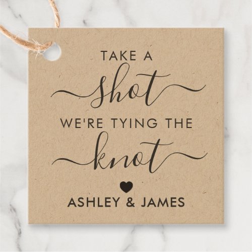 Take a Shot Were Tying the Knot Wedding Favor Tags