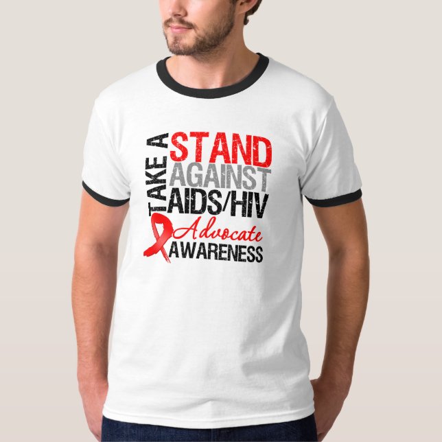 Take a Stand Against AIDS HIV T-Shirt (Front)