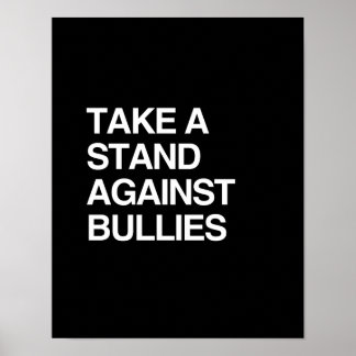 TAKE A STAND AGAINST BULLIES POSTER