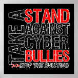 Take a Stand Against Cyber Bullies Poster