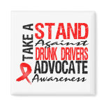 Take A Stand Against Drunk Driving Magnet
