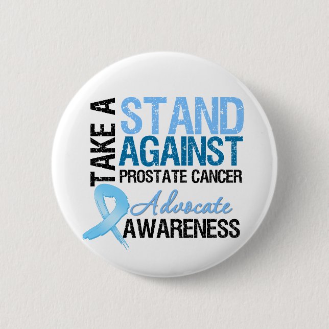 Take a Stand Against Prostate Cancer Pinback Button (Front)